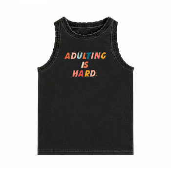 Top Tank | Adulting Is Hard: A Symphony of Words in Motion